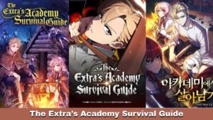 The Extra’s Academy Survival Guide